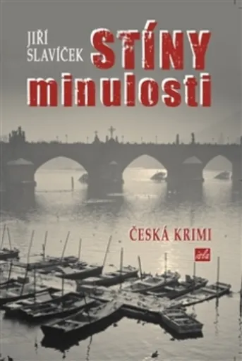 Stíny minulosti - Jiří Slavíček