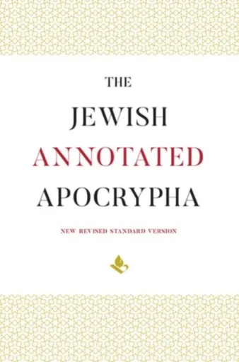 The Jewish Annotated Apocrypha