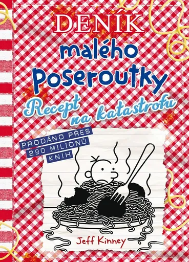 Deník malého poseroutky 19 - Recept na katastrofu - Jeff Kinney