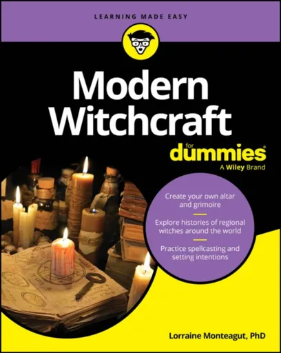 Modern Witchcraft For Dummies - Lorraine Monteagut