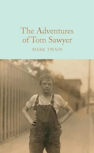The Adventures of Tom Sawyer - Mark Twain