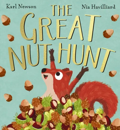 The Great Nut Hunt - Newson Karl