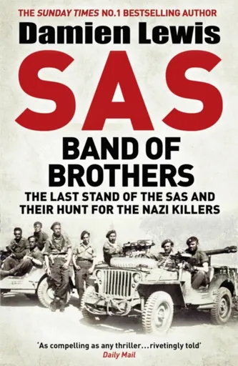 SAS Band of Brothers - Damien Lewis