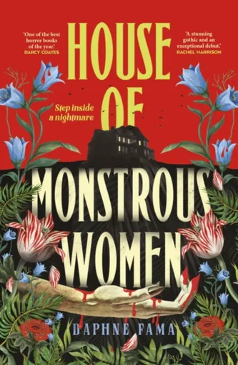 House of Monstrous Women - Daphne Fama