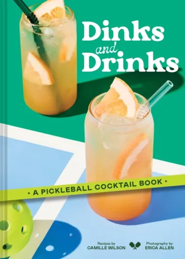 Dinks and Drinks - Camille Wilson