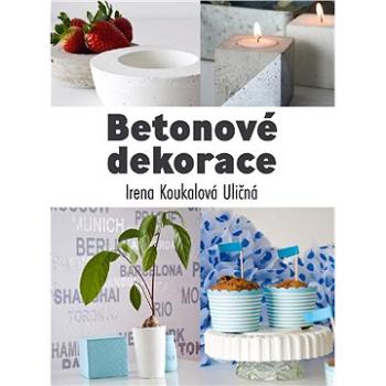 Betonové dekorace (978-80-264-1592-3)