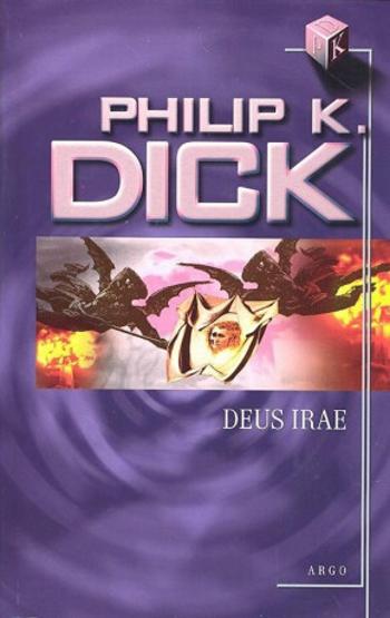 Deus Irae - Philip K. Dick