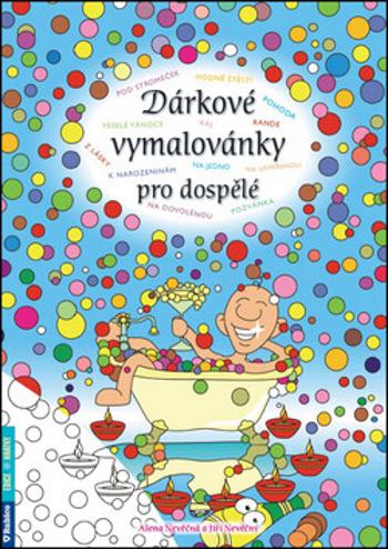 Dárkové vymalovánky pro dospělé - Alena Nevěčná, Jiří Nevěčný