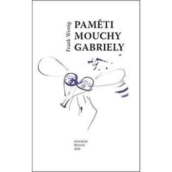 Paměti mouchy Gabriely (978-80-87341-47-6)