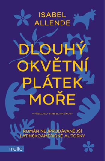 Dlouhý okvětní plátek moře - Isabel Allende - e-kniha