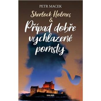 Sherlock Holmes: Případ dobře vychlazené pomsty (978-80-242-7399-0)