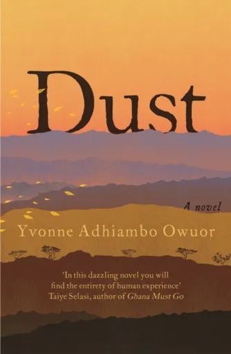Dust - Yvonne Adhiambo Owuor