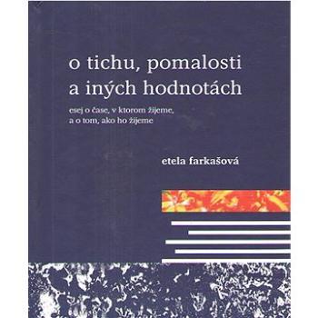 O tichu,pomalosti a iných hodnotách (978-80-8202-174-8)