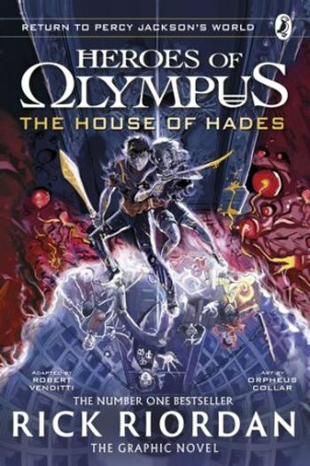 The House of Hades: The Graphic Novel - Rick Riordan