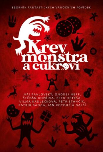 Krev, monstra a cukroví - Michaela Merglová, Petr Brožovský