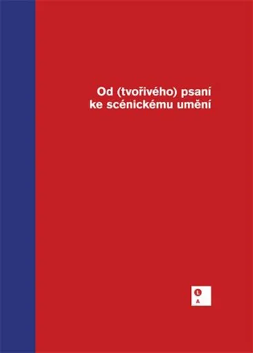 Od (tvořivého) psaní ke scénickému umění - Július Gajdoš