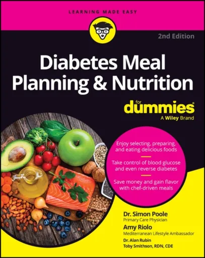 Diabetes Meal Planning & Nutrition For Dummies - Amy Riolo, Simon Poole