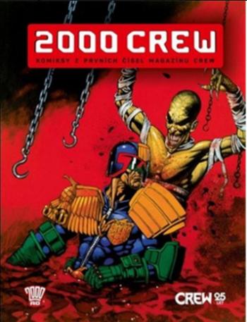 2000 CREW - John Wagner, Mark Millar, Grant Morrison, John Smith, Alan Grant