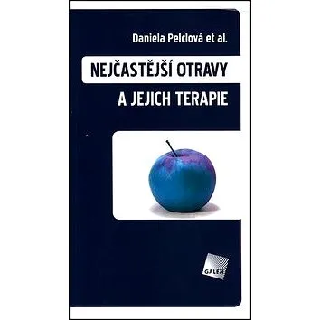 Nejčastější otravy a jejich terapie (978-80-7262-603-8)