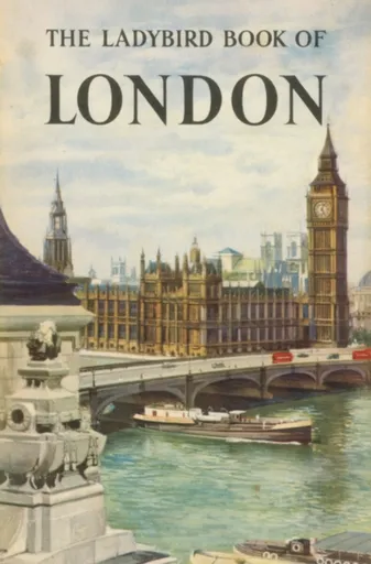 The Ladybird Book of London - John Berry