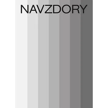 Navzdory: architekti 1969-1989-2019 (978-80-271-2583-8)