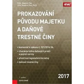 Prokazování původu majetku a daňové trestné činy (978-80-7554-072-0)