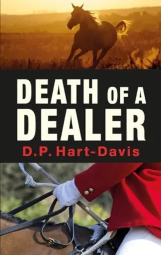 Death of a Dealer - D.P. Hart-Davis