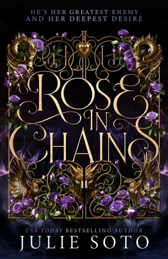 Rose in Chains - Julie Soto