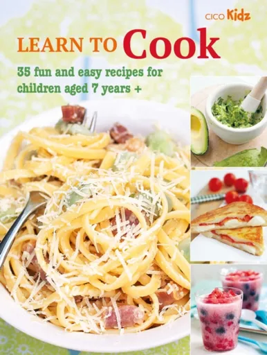 Learn to Cook - CICO Books