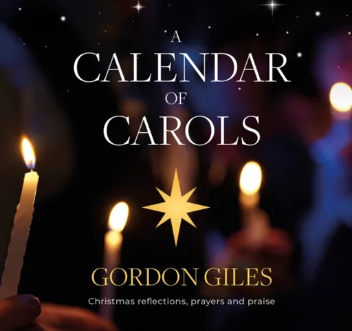 A Calendar of Carols - Gordon Giles