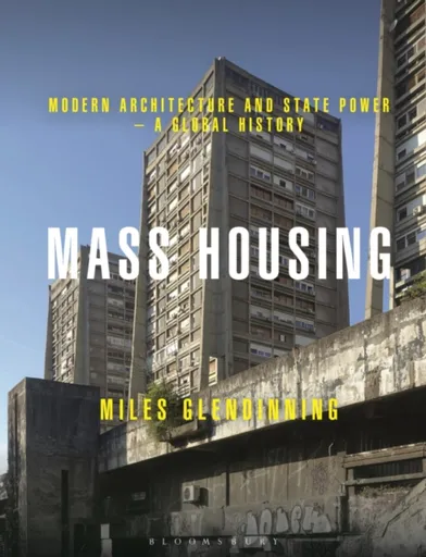 Mass Housing - Miles  Glendinning