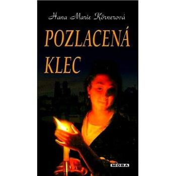 Pozlacená klec (978-80-243-3801-9)