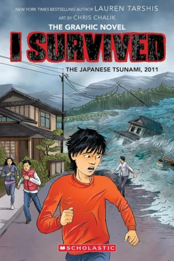 The Japanese Tsunami, 2011 (Graphic Novel #12) - Lauren Tarshis