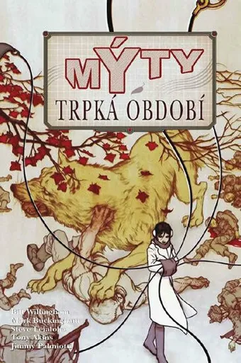 Mýty 5 - Trpká období - Bill Willingham, Mark Buckingham