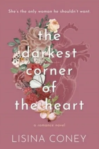 Darkest Corner of the Heart - Lisina Coney