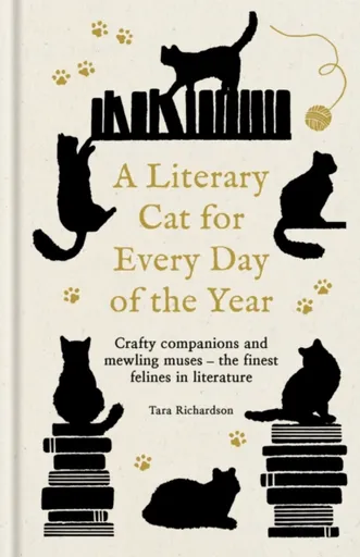 A Literary Cat for Every Day of the Year - Tara Richardson