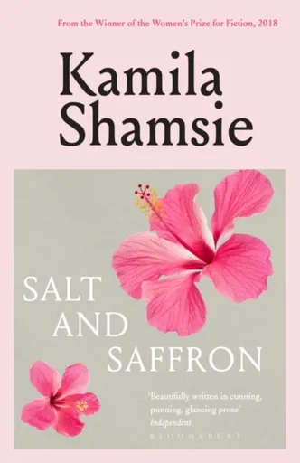 Salt and Saffron - Shamsie Kamila