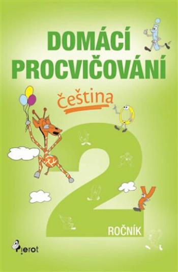 Domácí procvičování - Čeština 2. ročník - Petr Šulc, Marcela Žižková