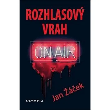 Rozhlasový vrah (978-80-7376-542-2)