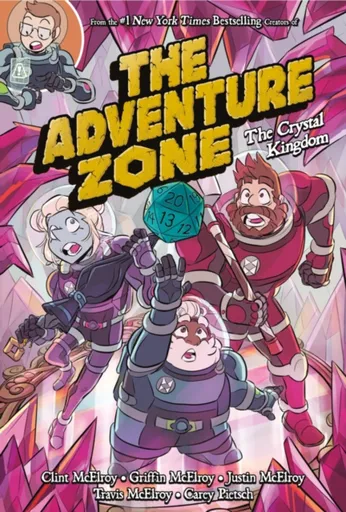 The Adventure Zone: The Crystal Kingdom - Griffin McElroy, Carey Pietsch, Travis McElroy, Justin McElroy, Clint McElroy
