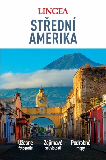 Střední Amerika - velký průvodce