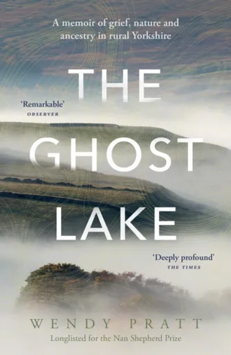The Ghost Lake - Wendy Pratt