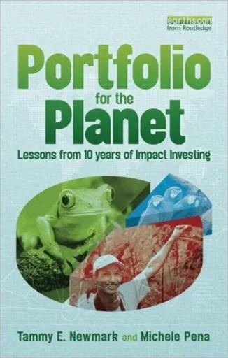 Portfolio for the Planet - Tammy Newmark, Michele Pena