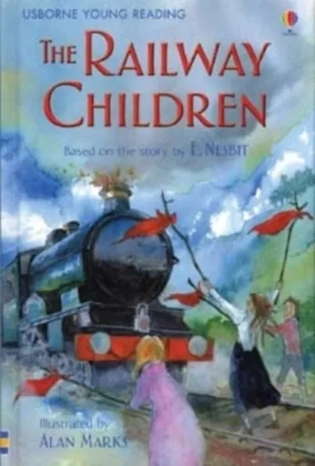 The Railway Children - Sebag-Montefiore Mary