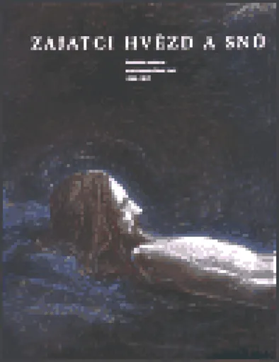 Zajatci hvězd a snů - Aleš Filip, Roman Musil