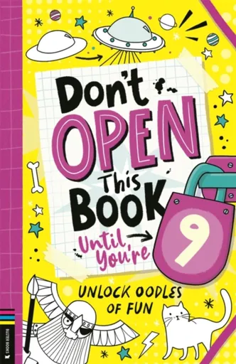 Donâ€™t Open This Book Until Youâ€™re 9! - Lou Treleaven