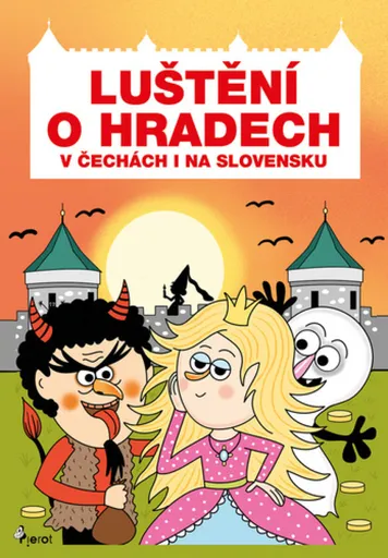 Luštění o hradech v Čechách i na Slovensku - Eva Rémišová