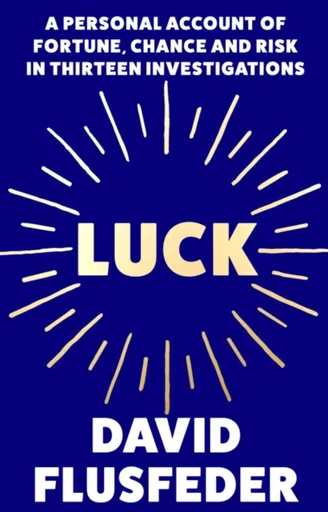 Luck - David Flusfeder