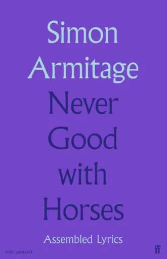 Never Good with Horses - Armitage Simon