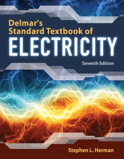 Delmar's Standard Textbook of Electricity - Stephen ) Herman